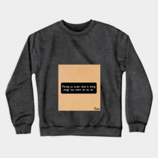 Frases_no_cotidianas Crewneck Sweatshirt